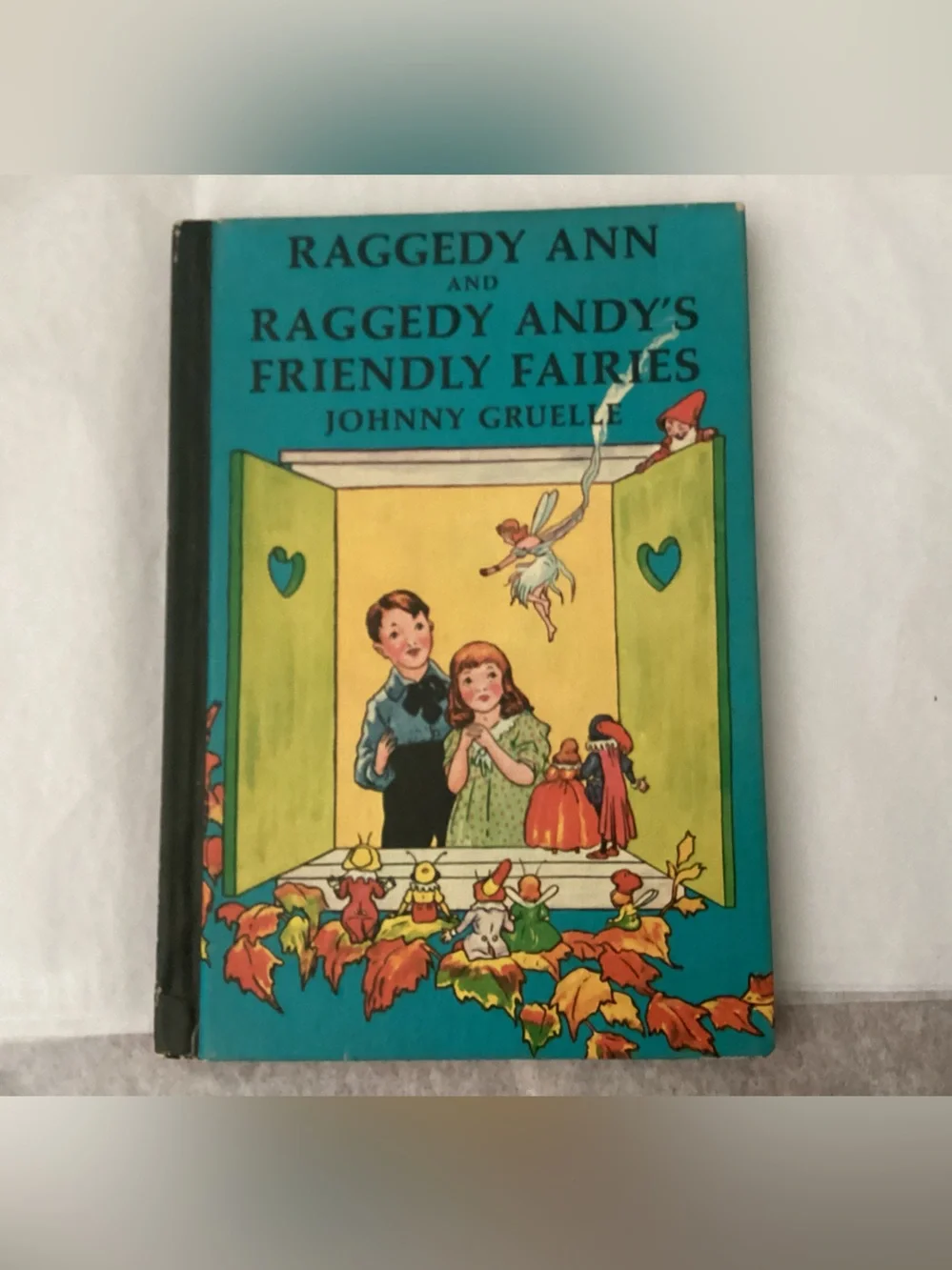 Vtg. Hardcover book Raggedy Ann and Andy’s Friendly Fairies Mid-Century